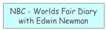 NBC - Worlds Fair Diary with Edwin Newman